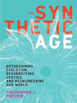 cover image of The Synthetic Age